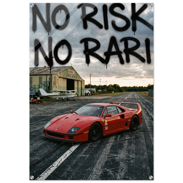 No Risk No Rari - Acrylic